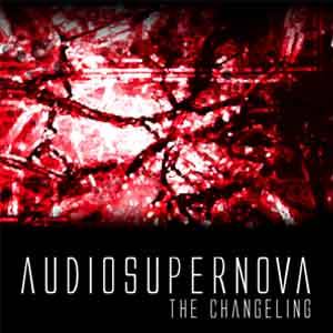 Audiosupernova : The Changeling